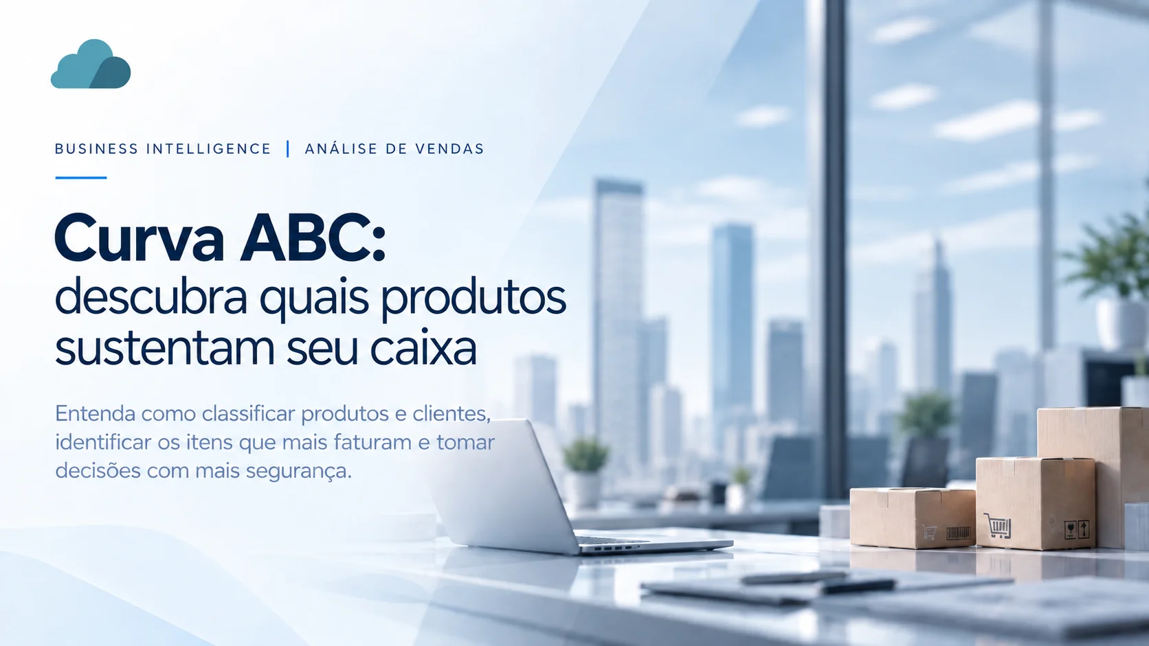 Curva ABC: descubra quais produtos sustentam seu caixa — escritório com notebook e caixas de produtos